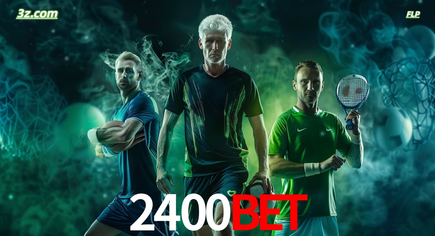 2400bet apostas esportivas no Brasil com futebol, tênis e jogos ao vivo